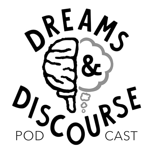 Dreams And Discourse by dreamsanddiscourse