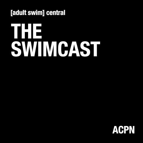 The Swimcast by Adult Swim Central Art Comedy Pop-Culture Network