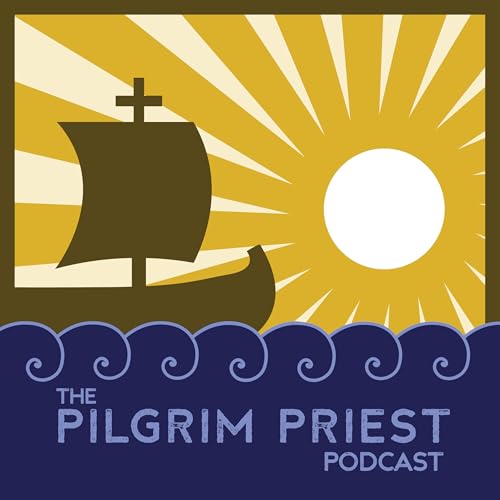 Pilgrim Priest by Fr. Joel Sember