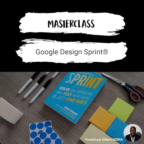 Design Thinking + Design Sprint: Montez un projet en 5 jours