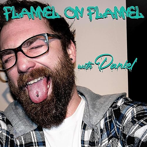 Flannel on Flannel with Daniel by Daniel Stephen Stanfield Productions