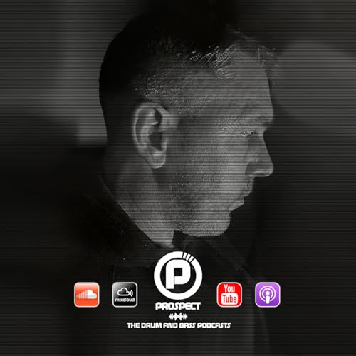 PROSPECT DNB - THE DRUM AND BASS PODCASTS by PROSPECT DNB