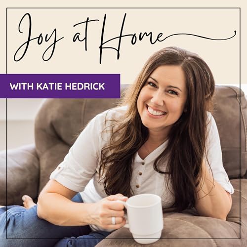 Joy at Home™ | Christian Mom, Christian Woman, Wife, Faith, Marriage, Motherhood, Homeschool, Stepping into a Joy Filled Life by Katie Hedrick | Certified Christian Life Coach + Homeschool Mom