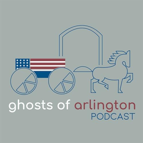 Ghosts of Arlington Podcast by Jackson Irish