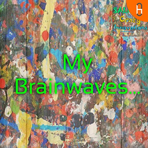 My Brainwaves... by Salil Narvekar
