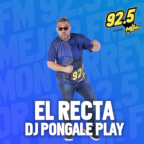 Dj Pongale Play con "Recta" by MVS Radio
