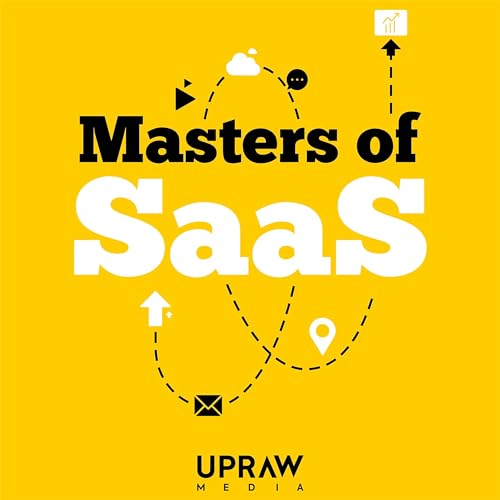 Masters of SaaS by Todd Chambers 