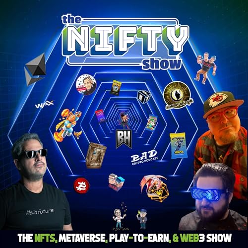 The Nifty Show: NFTs, Metaverse, Play-to-Earn & Web3 Show by The Nifty Show: NFTs Metaverse Play-to-Earn & Web3 Show