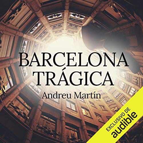Barcelona Trágica [Tragic Barcelona]