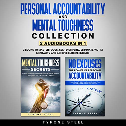 Personal Accountability and Mental Toughness Collection