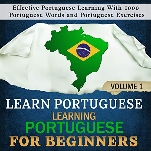 Learn Portuguese: Learning Portuguese for Beginners 1 by Language Academy