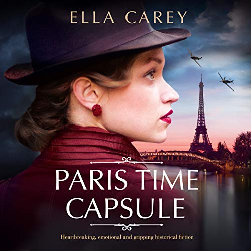 Paris Time Capsule by Ella Carey