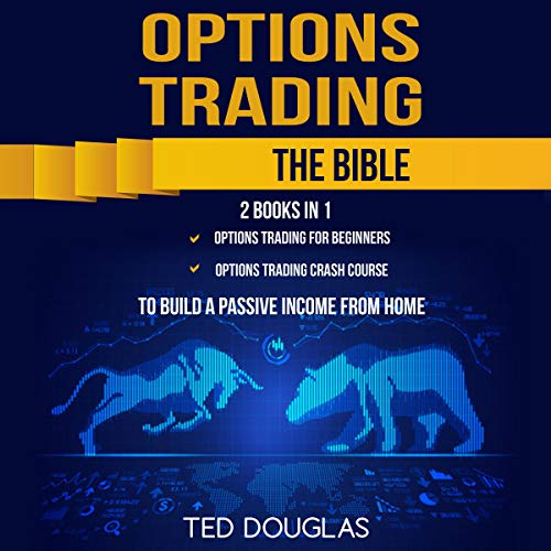 Options Trading: The Bible