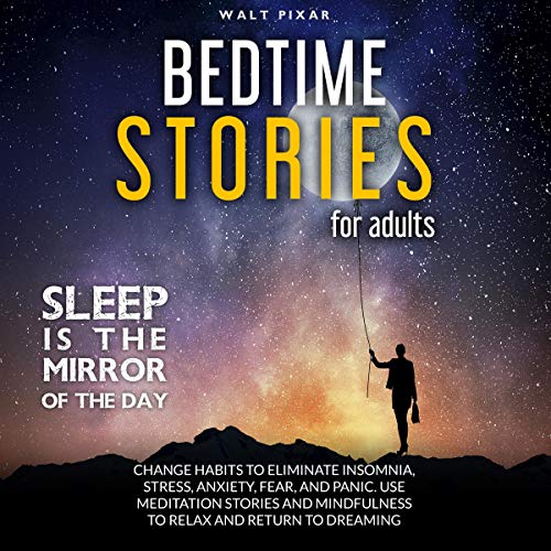 Bedtime Stories for Adults by Walt Pixar