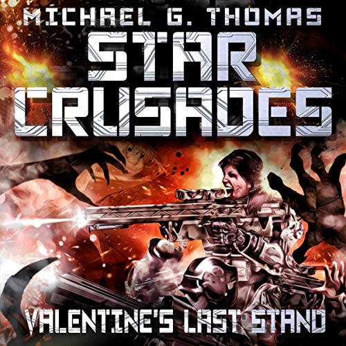Star Crusades: Valentine's Last Stand