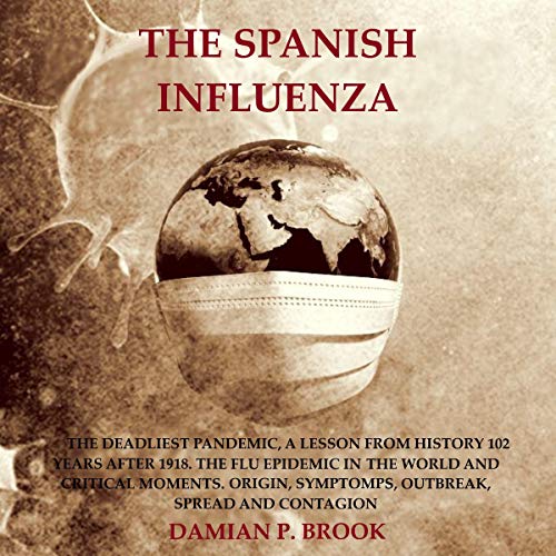 The Spanish Influenza