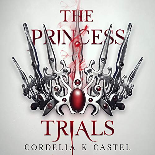 The Princess Trials