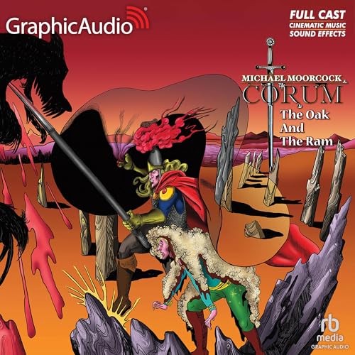 The Oak and the Ram [Dramatized Adaptation]