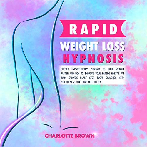 Rapid Weight Loss Hypnosis