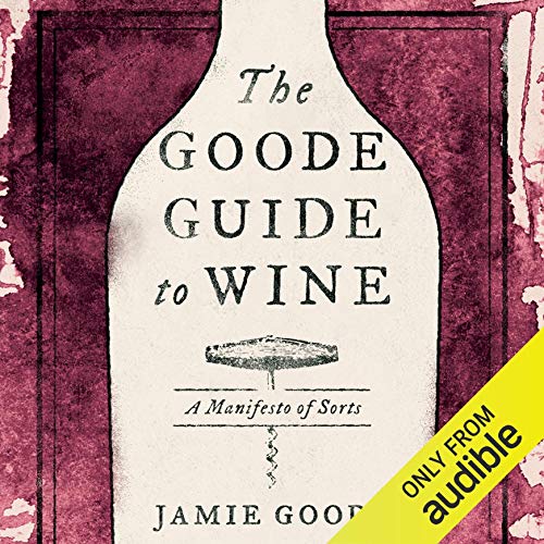 The Goode Guide to Wine