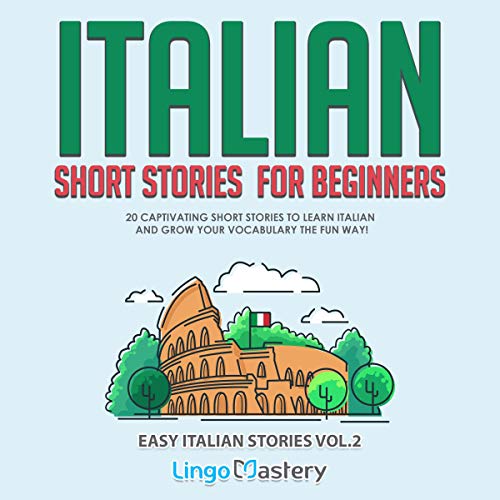 Italian Short Stories for Beginners: Volume 2
