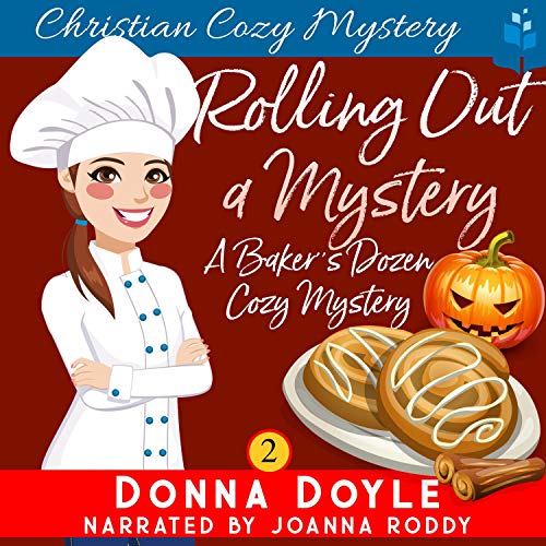 Rolling Out a Mystery (Christian Cozy Mystery)