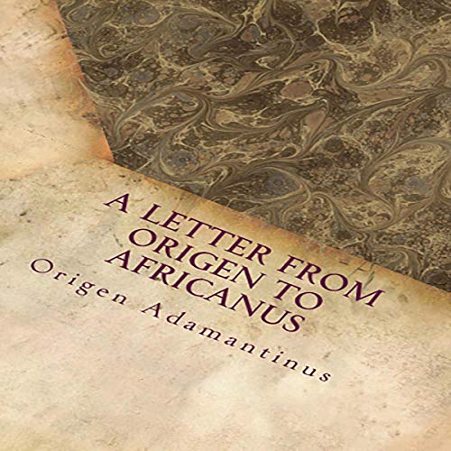 A Letter from Origen to Africanus