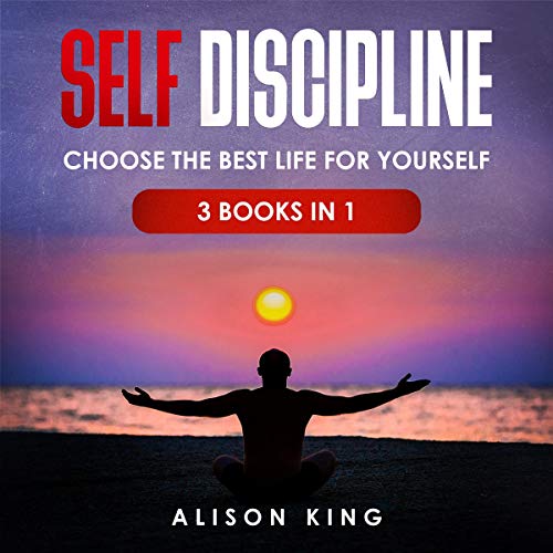 Self Discipline - 3 Books in 1