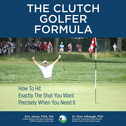 The Clutch Golfer Formula