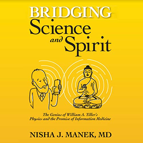 Bridging Science and Spirit