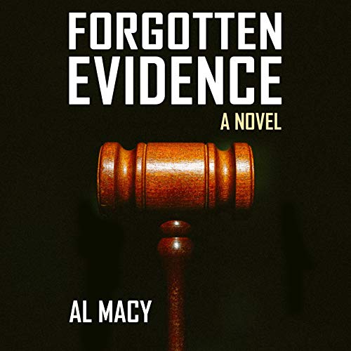 Forgotten Evidence: A Novel