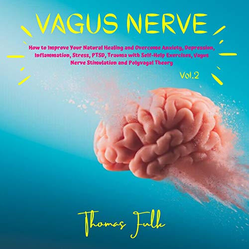 Vagus Nerve - Vol.2 by Thomas Fulk