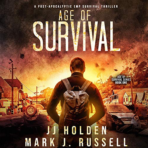 Age of Survival (A Post-Apocalyptic EMP Survival Thriller)