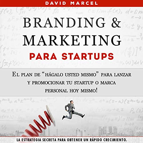 Branding & Marketing Para Startups [Branding & Marketing for Startups]