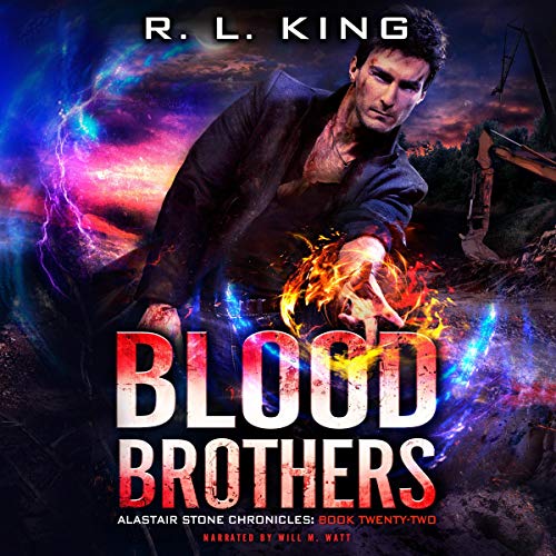 Blood Brothers: An Alastair Stone Urban Fantasy Novel