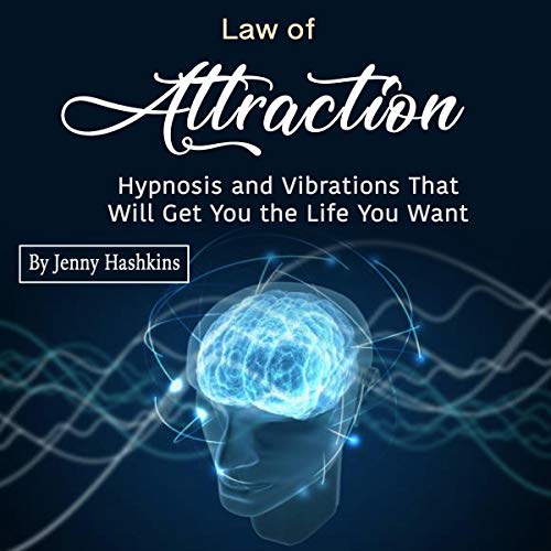 Law of Attraction by Jenny Hashkins