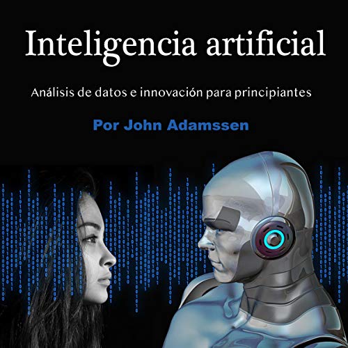 Inteligencia Artificial [Artificial Intelligence]