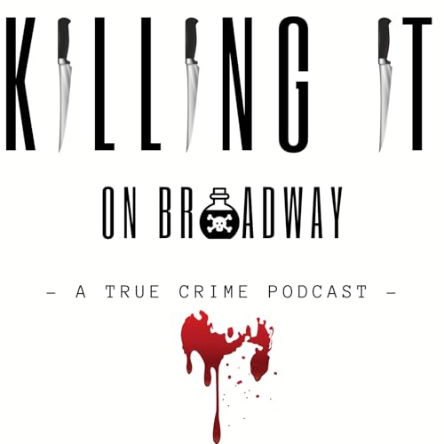 Killing It On Broadway by Killing It On Broadway