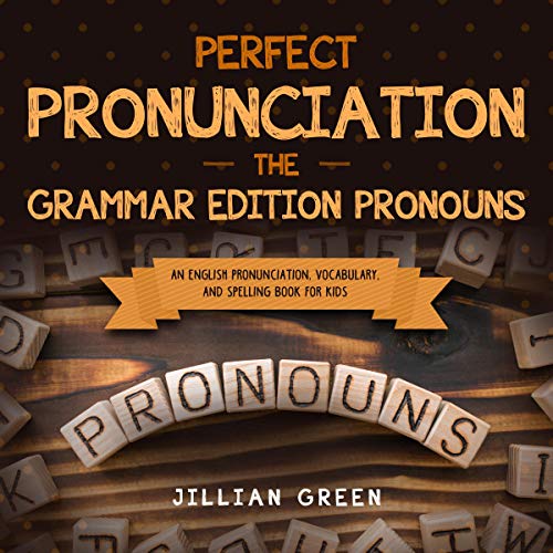 Perfect Pronunciation