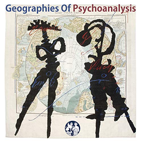 Geographies of Psychoanalysis by Lorena Preta