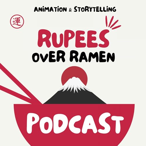 Rupees Over Ramen : The Solo Animation Podcast by James Candland