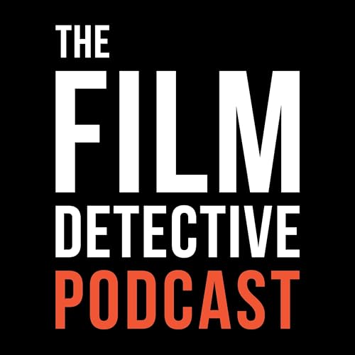 The Film Detective Podcast by The Film Detective
