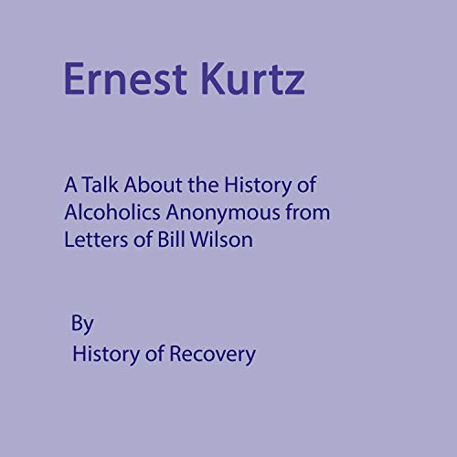 Ernest Kurtz by Ernest Kurtz
