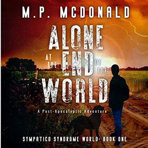 Alone at the End of the World