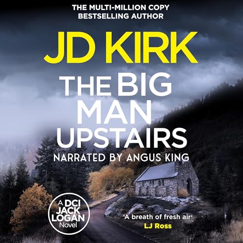 The Big Man Upstairs (A Scottish Crime Thriller)