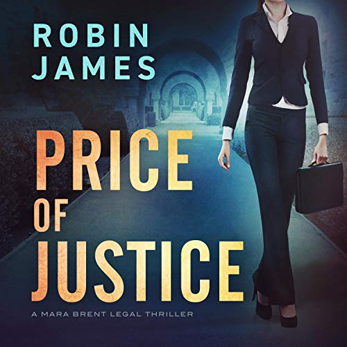 Price of Justice by Robin James