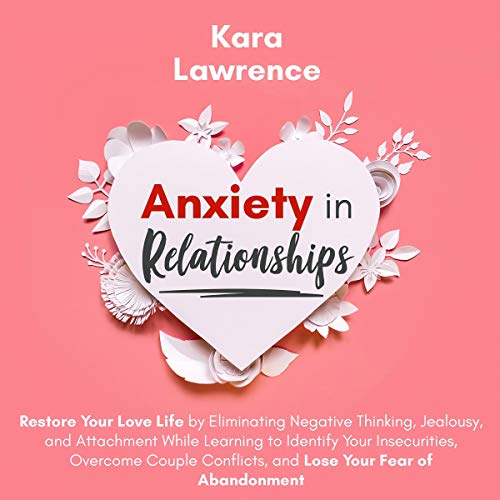 Anxiety in Relationships