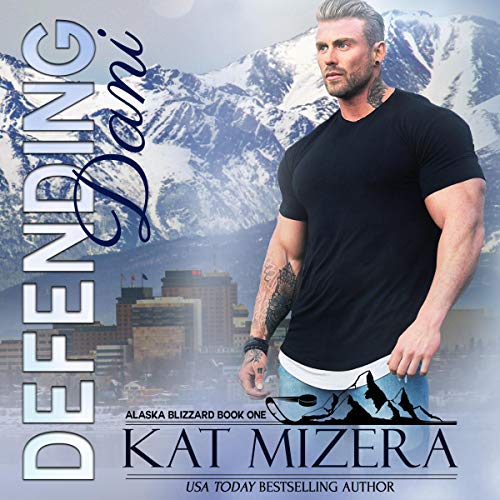 Defending Dani by Kat Mizera