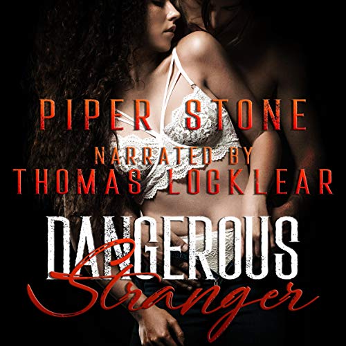 Dangerous Stranger by Piper Stone