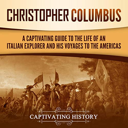Christopher Columbus by Captivating History
